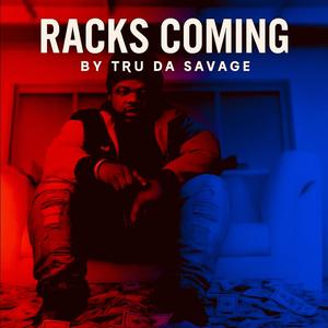 Racks Coming