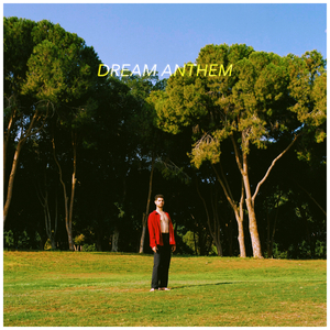 Dream Anthem (Instrumental Version)