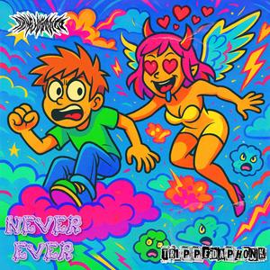 NEVER EVER (feat. Trippe Da phonk)