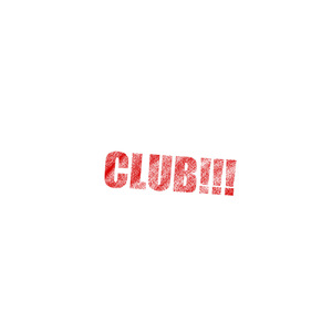 CLUB!!!