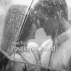 Positions (Slowed)