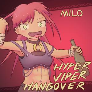 Hyper Viper Hangover