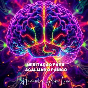 Meditação para acalmar o pânico