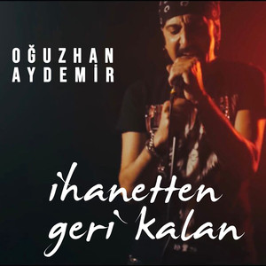 İhanetten Geri Kalan