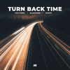 Tom Ferry - Turn Back Time