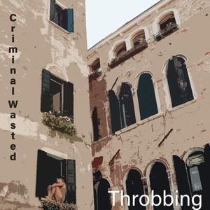 Throbbing