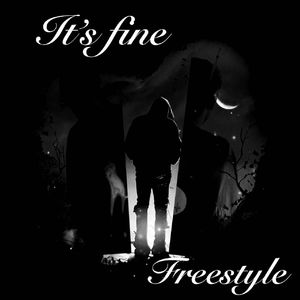 It’s fine freestyle(prod.soulis)