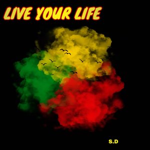 Live Your Life