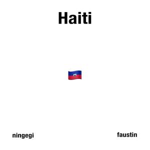 Haiti (feat. faustin)