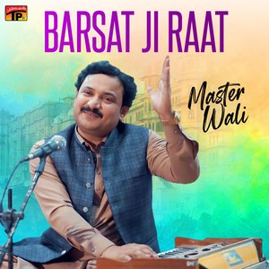 Barsat Ji Raat