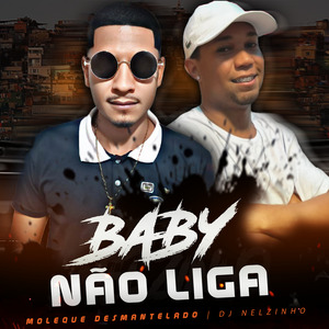 Baby Não Liga