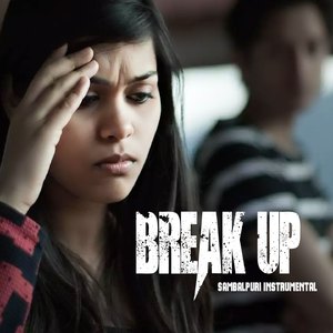 BREAK UP (Instrumental Version)
