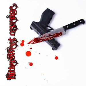 Bitter Sweet Revenge