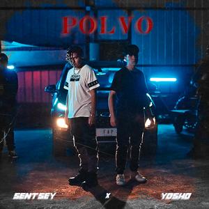 Polvo (feat. Yo$ho)