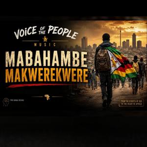 Voice of the People Music MABAHAMBE MAKWEREKWERE_March and March | Dudula