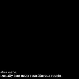 I Usually Dont Make Beats Like This but Idc