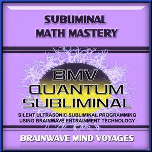 Subliminal Math Mastery - Silent Ultrasonic Track