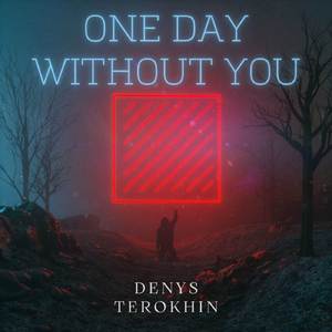 One Day Without You