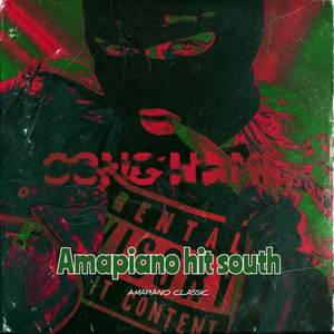 Amapiano hit south