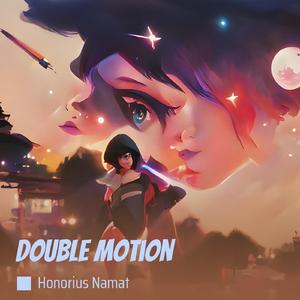 Double Motion