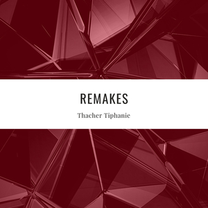 Remakes
