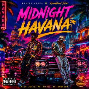 Midnight Havana (feat. RoseWood Slim)