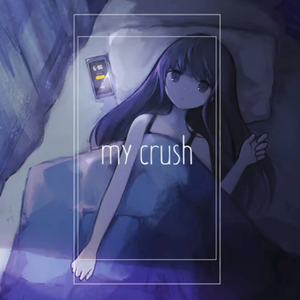 my crush