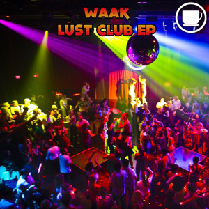 Lust Club (Original Mix)
