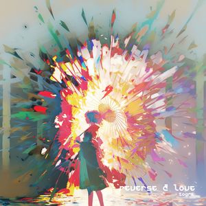 Reversal & Love