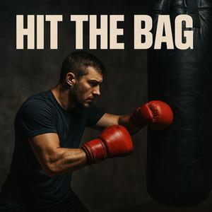 HIT THE BAG