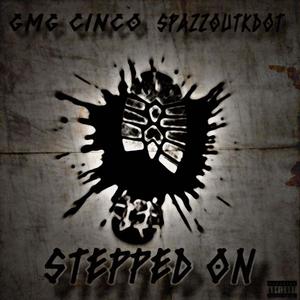 Stepped on (feat. Spazzoutkdot) (Remix)