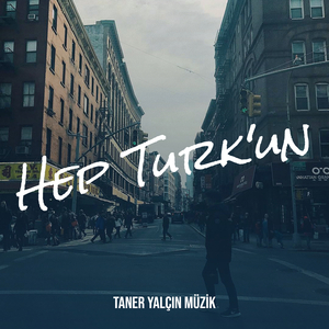 Hep Turk'un