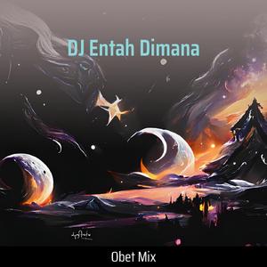 Dj Entah Dimana