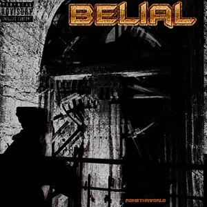 Belial (feat. RomeThaWorld)
