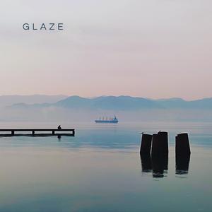 GLAZE