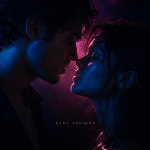 STAY TONIGHT