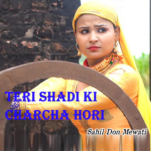 Teri Shadi Ki Charcha Hori