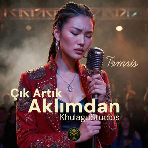 Çık Artık Aklımdan