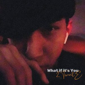 what if it‘s u