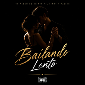 Bailando Lento