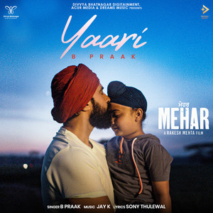 Yaari (From "Mehar")