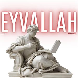 EYVALLAH
