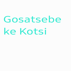 Gosatsebe ke kotsi