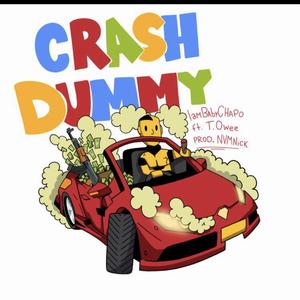 Crash Dummy (feat. T.Owee)