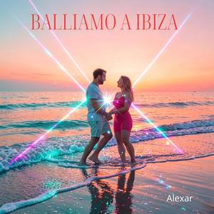 Balliamo a Ibiza