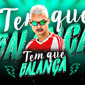 Tem Que Balança