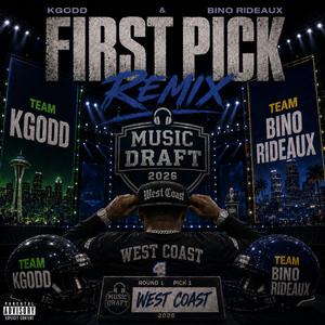 First Pick (Remix)