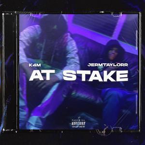 At Stake (feat. K4M)