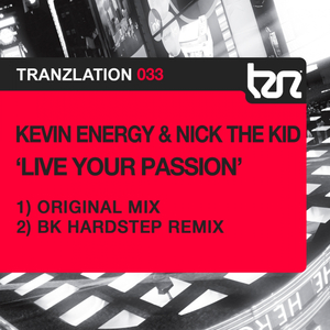 Live Your Passion (BK Hardstep Remix)