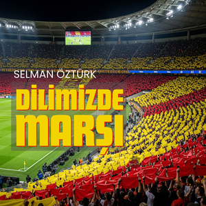Dilimizde Marşı